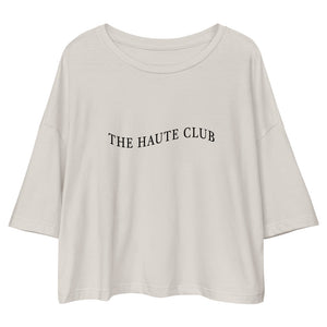 The Haute Club Loose Fit Crop Tee
